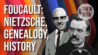 Foucault: Nietzsche, Genealogy, History