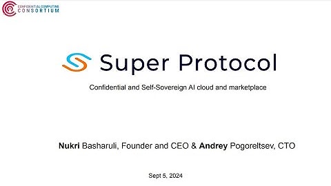 Super Protocol Tech Overview