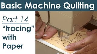Using Paper Templates for Machine Quilting