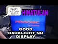 PENSONIC GOOD BACKLIGHT GOOD SOUNDS NO PICTURE