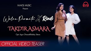 Download Lagu Wulan X Rindi -  Takdir Asmara | Music Video Teaser MP3