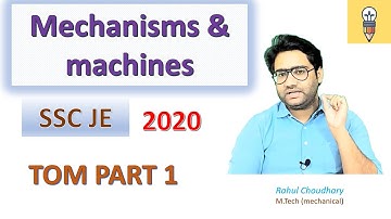 Mechanisms and Machines | TOM Part 1 | Planar Mechanisms and Inversions | SSC JE 2020 Series |