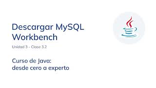 Descargar e instalar MySQL Workbench [paso a paso] - Curso de JAVA desde cero