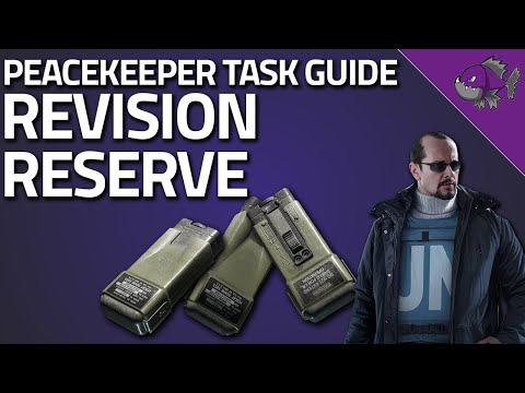 Revision Part 1 - Peacekeeper Task Guide - Escape From Tarkov