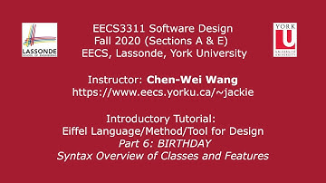 [HD] EECS3311 F20 Tutorial Part 06 - BIRTHDAY: Syntax Overview of Classes and Features