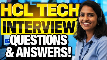HCL Tech Interview Questions and Answers! (How to Pass an HCL Technologies Interview)