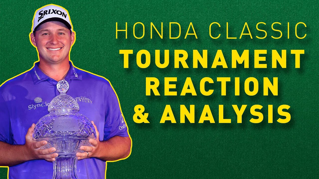 2022 Honda Classic – Tournament Recap, Reaction and Analysis | PGA Tour Golf Podcast