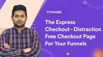 The Express Checkout - Distraction Free Checkout Page For Your Funnels - WPFunnels