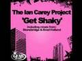 Ian Carey Project - Get Shaky - MUSIC ONLY, NO VIDEO