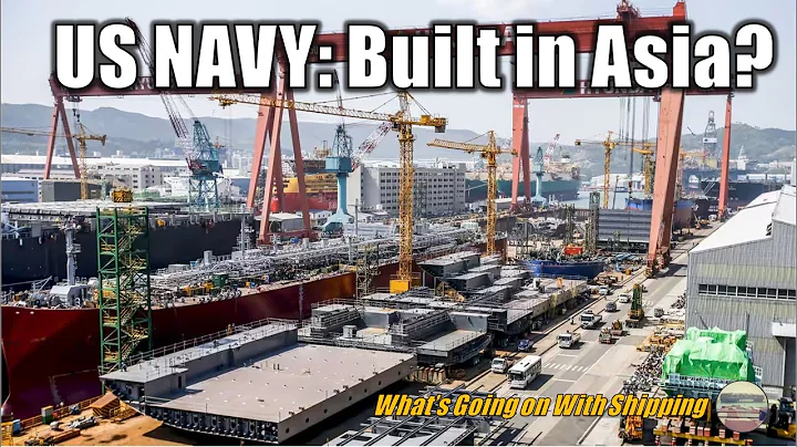 China Out Builds the US 200 to 1 in Ships!  |  So, Why Not Build our Navy in Japan and Korea? - DayDayNews