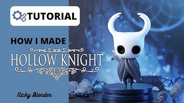 HOLLOW KNIGHT | Blender 2.92 Tutorial