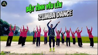 BẬT TÌNH YÊU LÊN |  HÒA MINZY FT TĂNG DUY TÂN | Zumba Dance Fitness | choreography