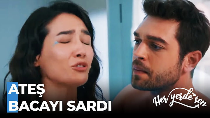 Aşk Geliyorum Demedi - Her Yerde Sen