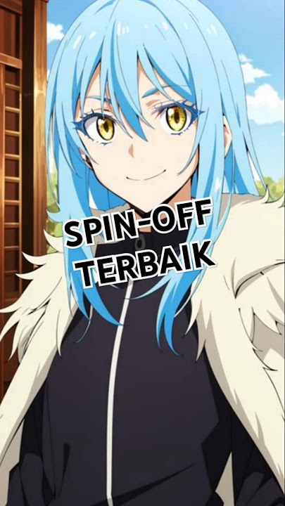 Favorite Tensura Spin Off