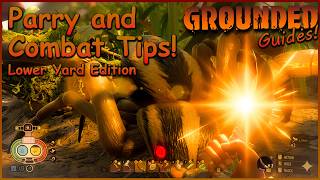 Master the Parry: Lower Yard Combat Guide - Grounded Guide