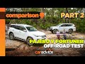Mitsubishi Pajero Sport Exceed v Toyota Fortuner Crusade OFF-ROAD (Part 2/2)