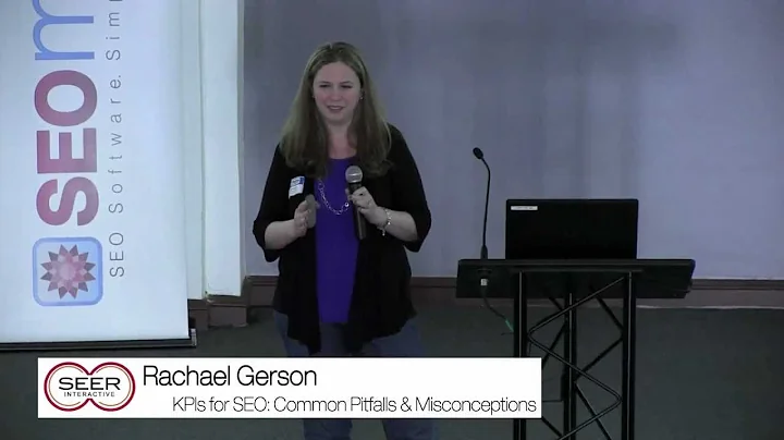 KPIs for SEO: Common Pitfalls & Misconceptions (Rachael Gerson)