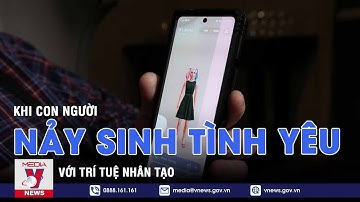 Khi con người nảy sinh tình yêu với trí tuệ nhân tạo - Tin thế giới - VNEWS