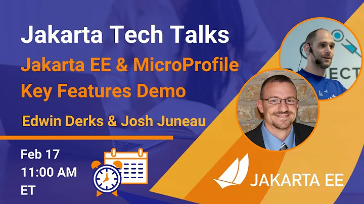 Jakarta EE & MicroProfile Key Features Demo | Jakarta Tech Talks | Edwin Derks & Josh Juneau