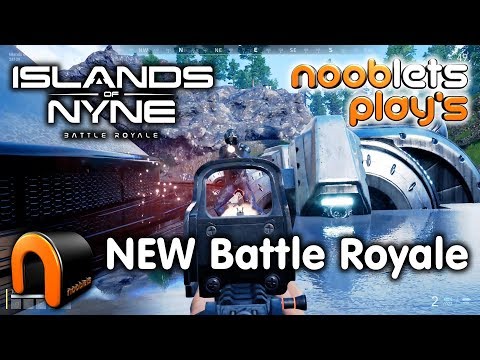 ISLANDS OF NYNE Battle Royale Gameplay
