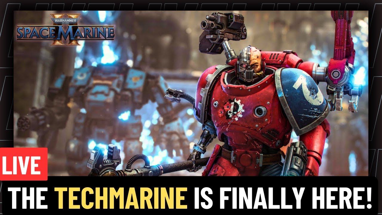 📺 LIVE VOD - ALL NEW UPDATE | TECHMARINE | PATCH 12 FIRST LOOK | Warhammer 40k: Space Marine 2