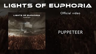 Lights of Euphoria - Puppeteer - Official video