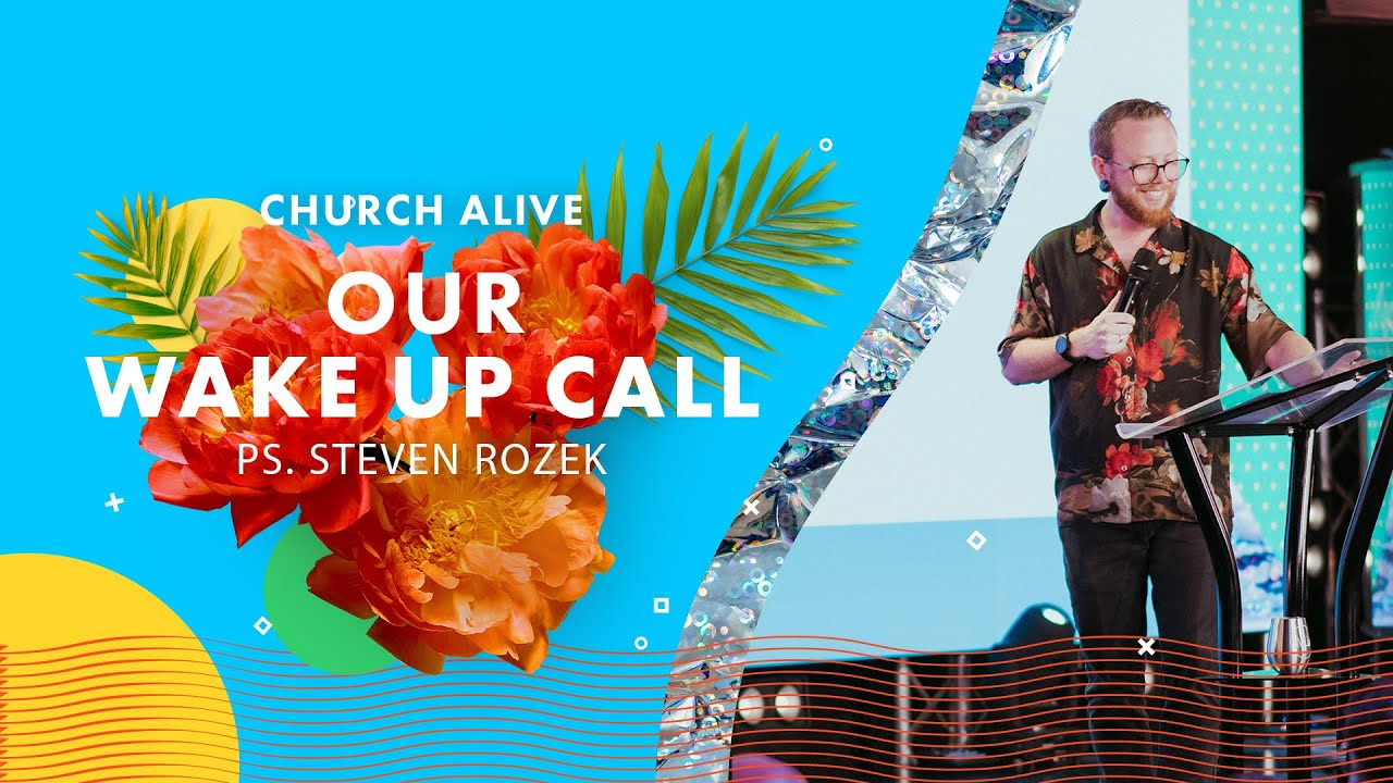 Our Wake Up Call | Hot Summer Sundays | Ps Steven Rozek - YouTube