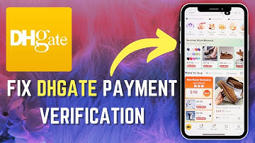 Payment Verification Problem on DHgate – Solved - 2025