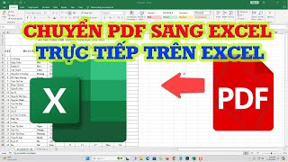 Cách chuyển PDF sang Excel trực tiếp trên Excel