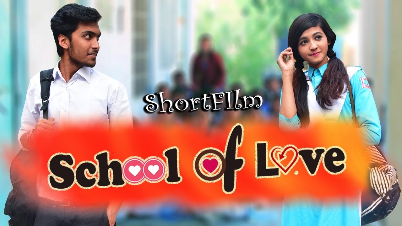 School Of Love Romantic Musical ShortFilm Feel The Sweet Love