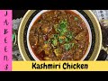 Kashmiri chicken  talhar mrch chicken  restaurant style  quick  easy  jabeens kitchen  dl