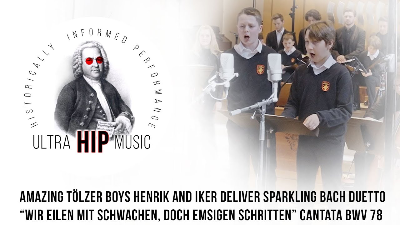 AMAZING TÖLZER BOYS HENRIK AND IKER DELIVER SPARKLING BACH DUETTO- Cantata BWV 78