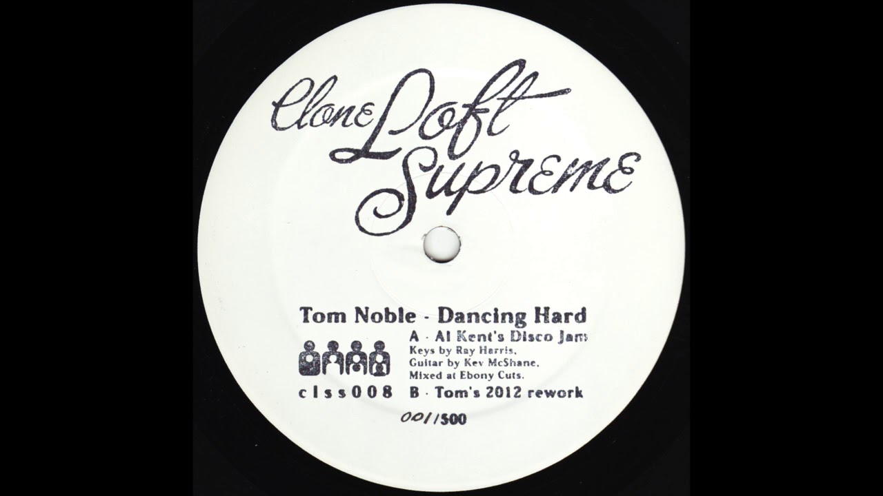 Tom Noble - Dancing Hard (Tom Noble Remix) (CLSS008)