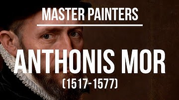 Anthonis Mor (1517-1577) A collection of paintings 4K Ultra HD