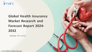 Health Insurance Market Analysis, Recent Trends and Regional Growth Forecast by 2024-32