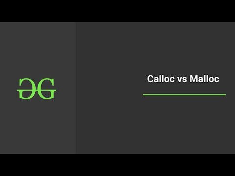 Calloc vs malloc | GeeksforGeeks