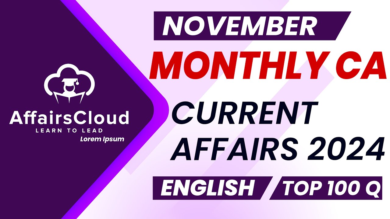 Monthly Current Affairs November 2024 - English | AffairsCloud | Top ...