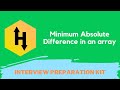 HackerRank Minimum Absolute Difference in an array solution in Python | Interview Preparation Kit