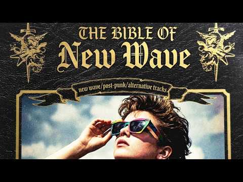 THE BIBLE OF NEW WAVE - 10 Rare New Wave, Post-Punk & Alternative Classics