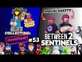 Talkin Toys with 2 Sentinels! -  Collecting: Justified! #53