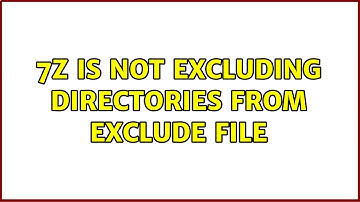 7z is not excluding directories from exclude file