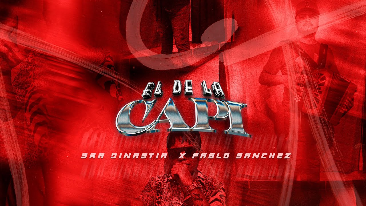 EL DE LA CAPI (Lyric Video) - Pablo Sanchez x 3ra Dinastía