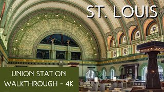 St. Louis Union Station - 4K Walkaround