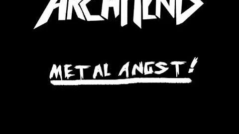 Archfiend - Metal Angst (Full EP Demo 2013)