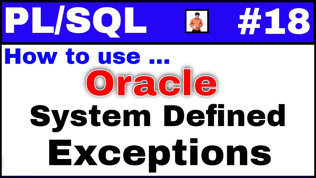 User Defined Exceptions in PL/SQL, Oracle PL/SQL Tutorial Videos