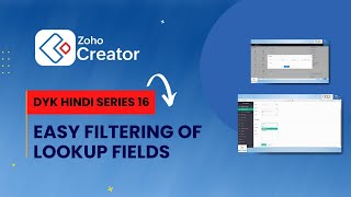 #16 Easy Filtering of Lookup Fields in #ZohoCreator ( हिंदी में ) !