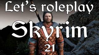 Let's Roleplay Skyrim: Konahrik's tale Ep 21 - The Dragon of the North