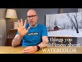 5 things you should know about watercolor