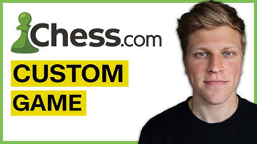 How to Create a Custom Game in Chess.com (2025)