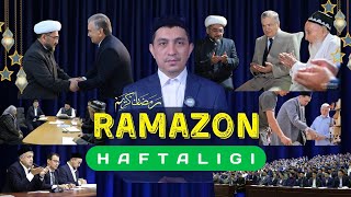 #Yangiliklar📣 Ramazon Haftaligi 3-Son Muhim Xabarlarning Qisqacha Tafsiloti